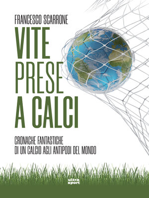 cover image of Vite prese a calci
